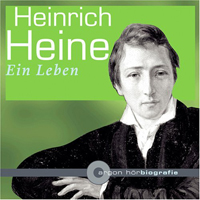 Heinrich Heine. Ein Leben